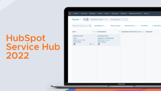 HubSpot Service Hub: Novidades e demonstração completa (com vídeo)